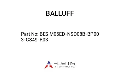 BES M05ED-NSD08B-BP00	3-GS49-R03								
