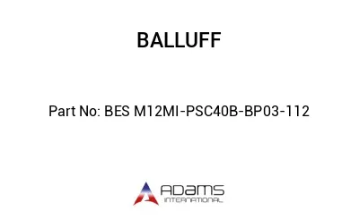 BES M12MI-PSC40B-BP03-112									