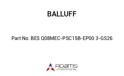 BES Q08MEC-PSC15B-EP00	3-GS26								