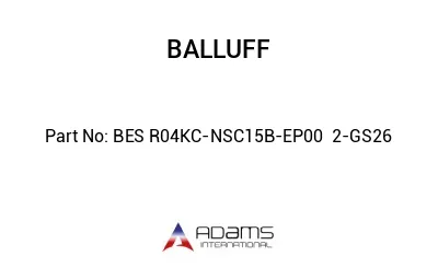 BES R04KC-NSC15B-EP00	2-GS26								