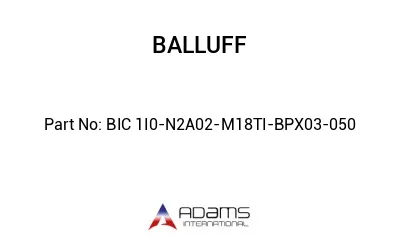 BIC 1I0-N2A02-M18TI-BPX03-050									