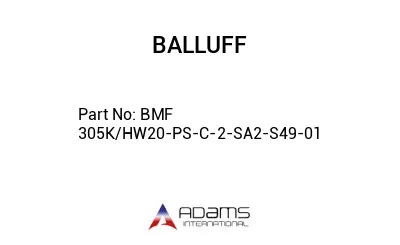 BMF 305K/HW20-PS-C-2-SA2-S49-01									