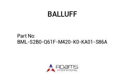 BML-S2B0-Q61F-M420-K0-KA01-S86A									