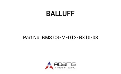 BMS CS-M-D12-BX10-08									