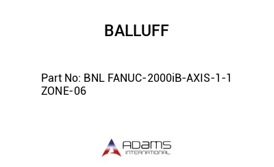 BNL FANUC-2000iB-AXIS-1-1 ZONE-06									