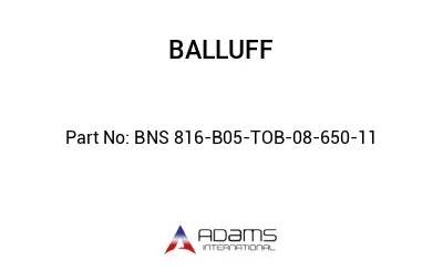 BNS 816-B05-TOB-08-650-11									