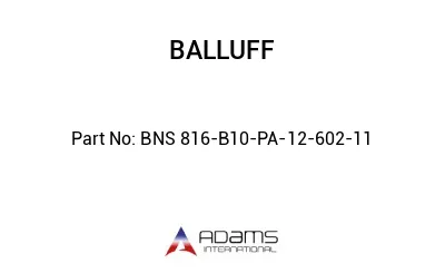 BNS 816-B10-PA-12-602-11