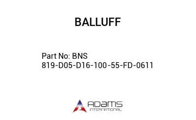 BNS 819-D05-D16-100-55-FD-0611									