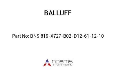 BNS 819-X727-B02-D12-61-12-10									