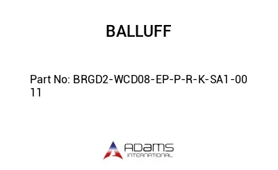 BRGD2-WCD08-EP-P-R-K-SA1-00	11								
