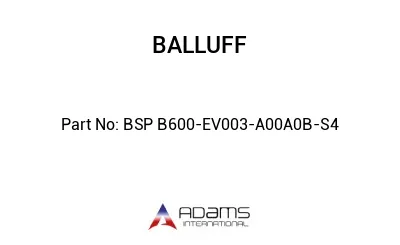 BSP B600-EV003-A00A0B-S4									